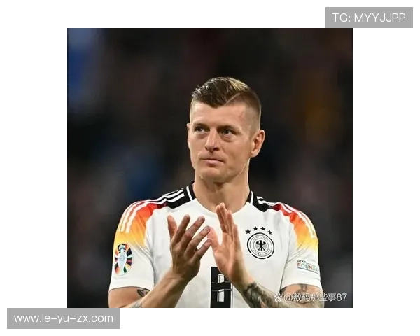 托尼·克罗斯:德国中场大师再展指挥风采 托尼·克罗斯:德国中场大师再展指挥风采